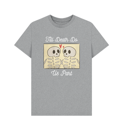 Athletic Grey \u2018Till Death Do Us Part\u2019 Organic cotton T-shirt