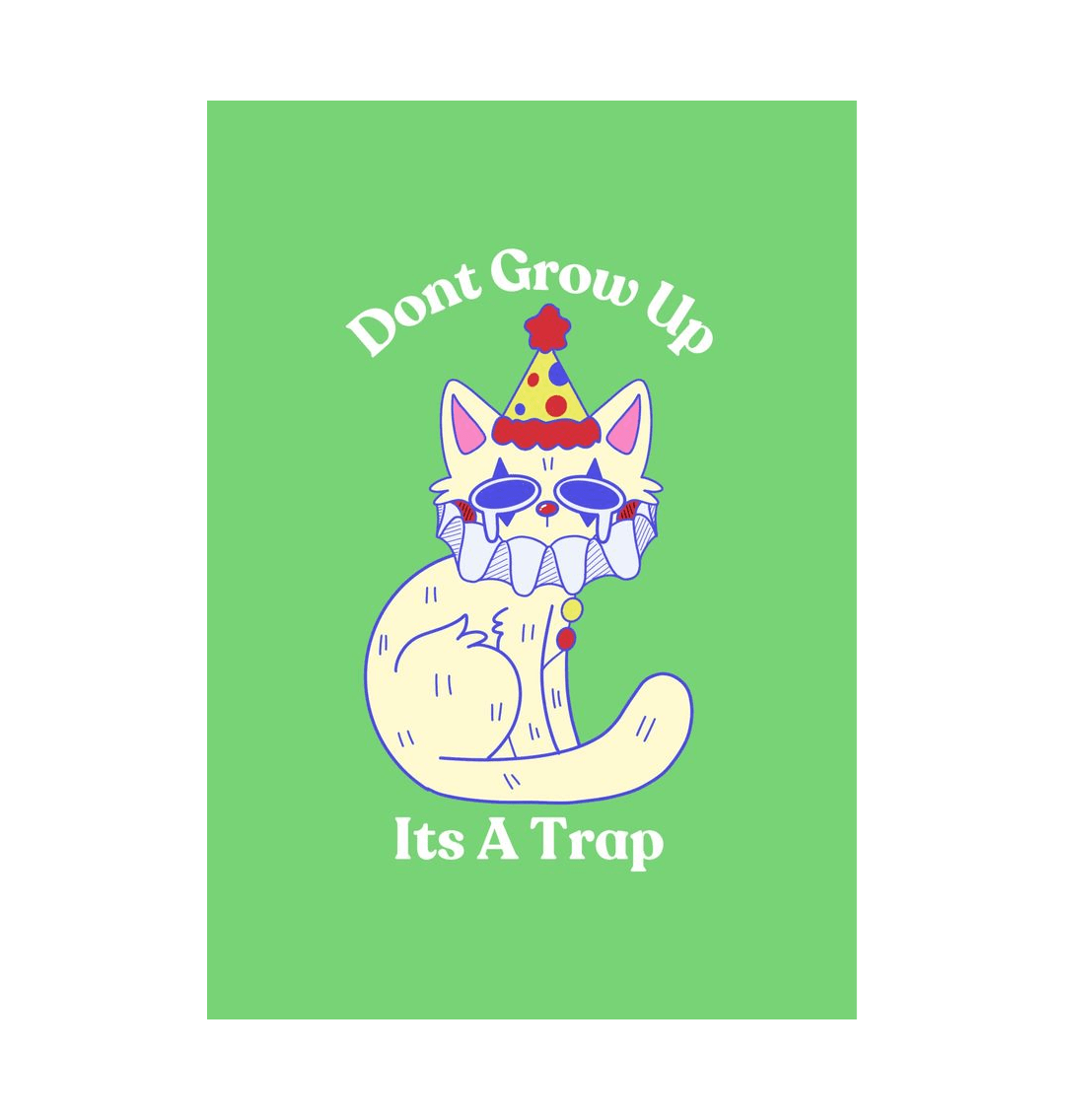 White \u2018Don\u2019t grow up\u2019 Art print A4