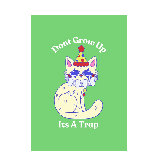 White \u2018Don\u2019t grow up\u2019 Art print A4