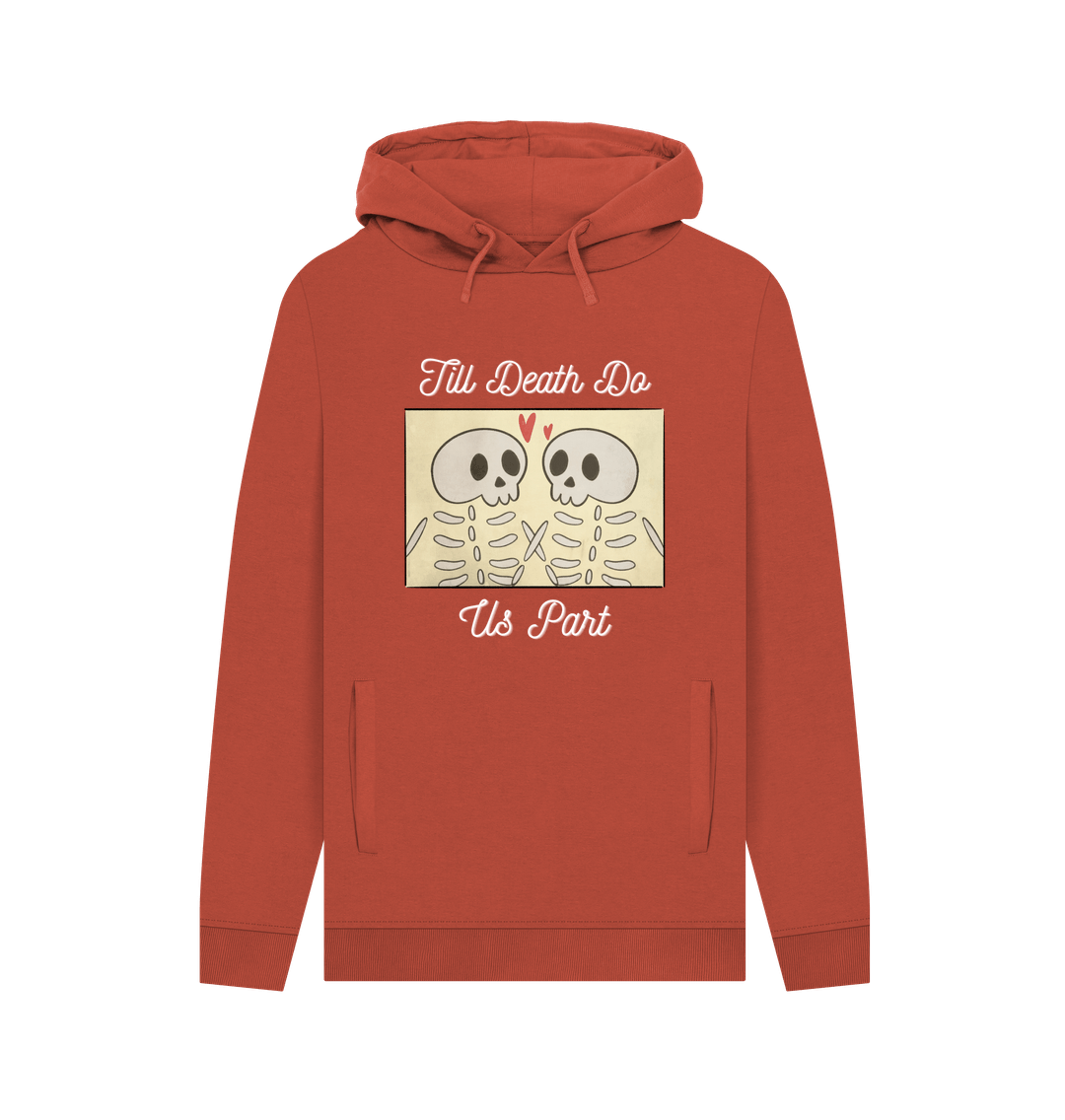 Rust \u2018Till Death Do Us Part\u2019 Organic cotton Hoodie