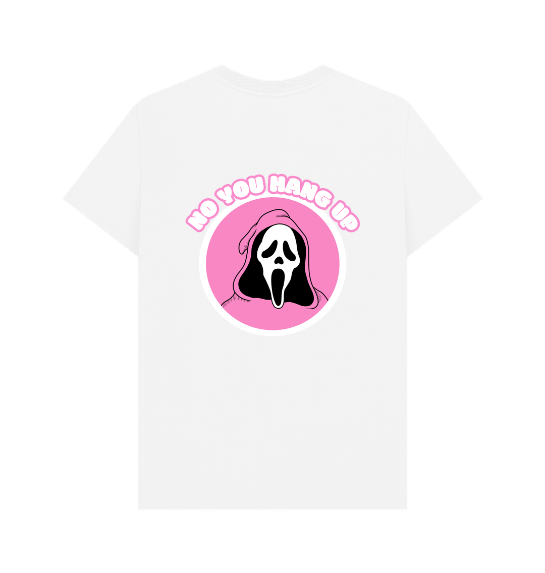 ‘No You Hang Up’ Scream Inspired Organic Cotton T - Shirts