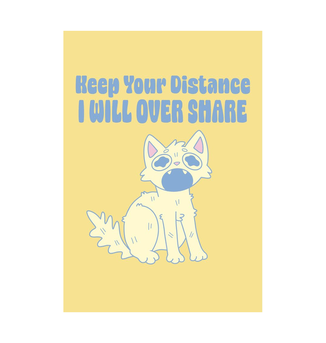 White \u2018I Will Over Share\u2019 Art print A5